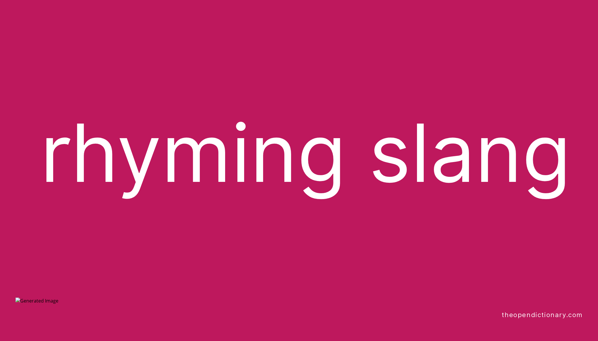 Rhyming Slang Meaning Of Rhyming Slang Definition Of Rhyming Slang 